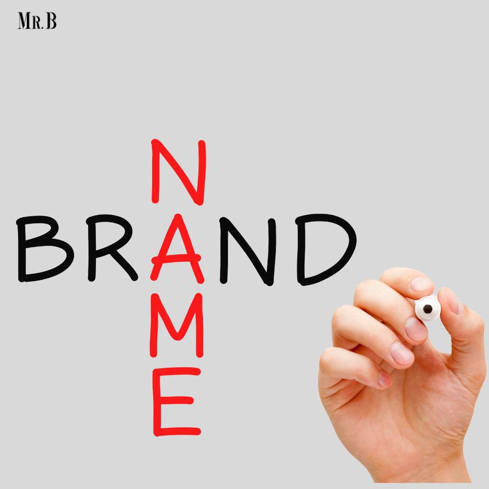 Coining a Great Brand Name: 7 Tips & Tricks | Mr. Business Magazine