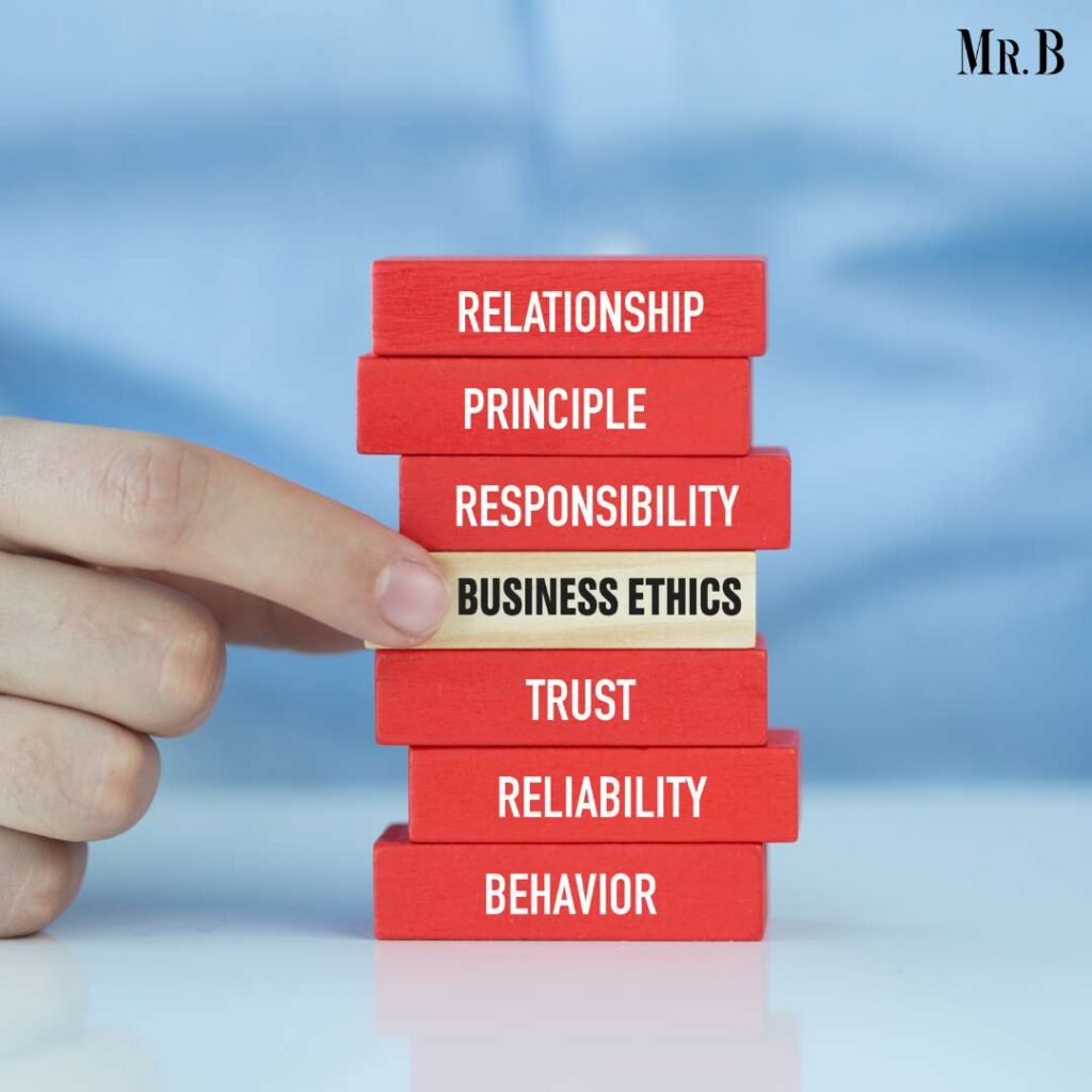 10 Principles of Business Ethics for Managers | Mr. Business Magazine
