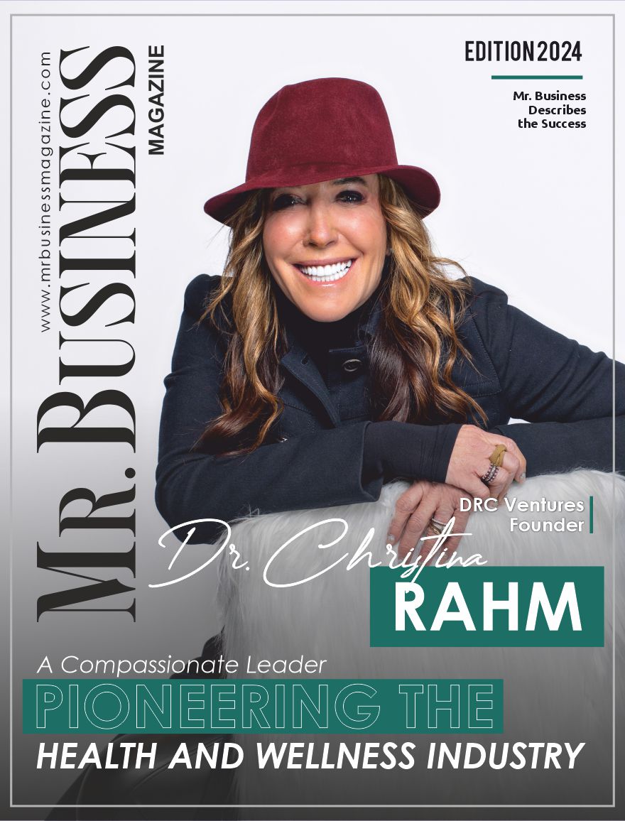 Mr. Business describe the Success of Dr. Christina Rahm