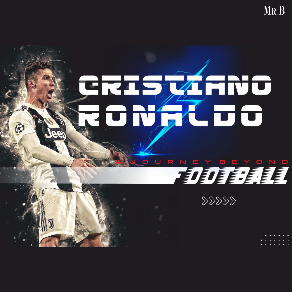 Cristiano Ronaldo: A Journey Beyond Football