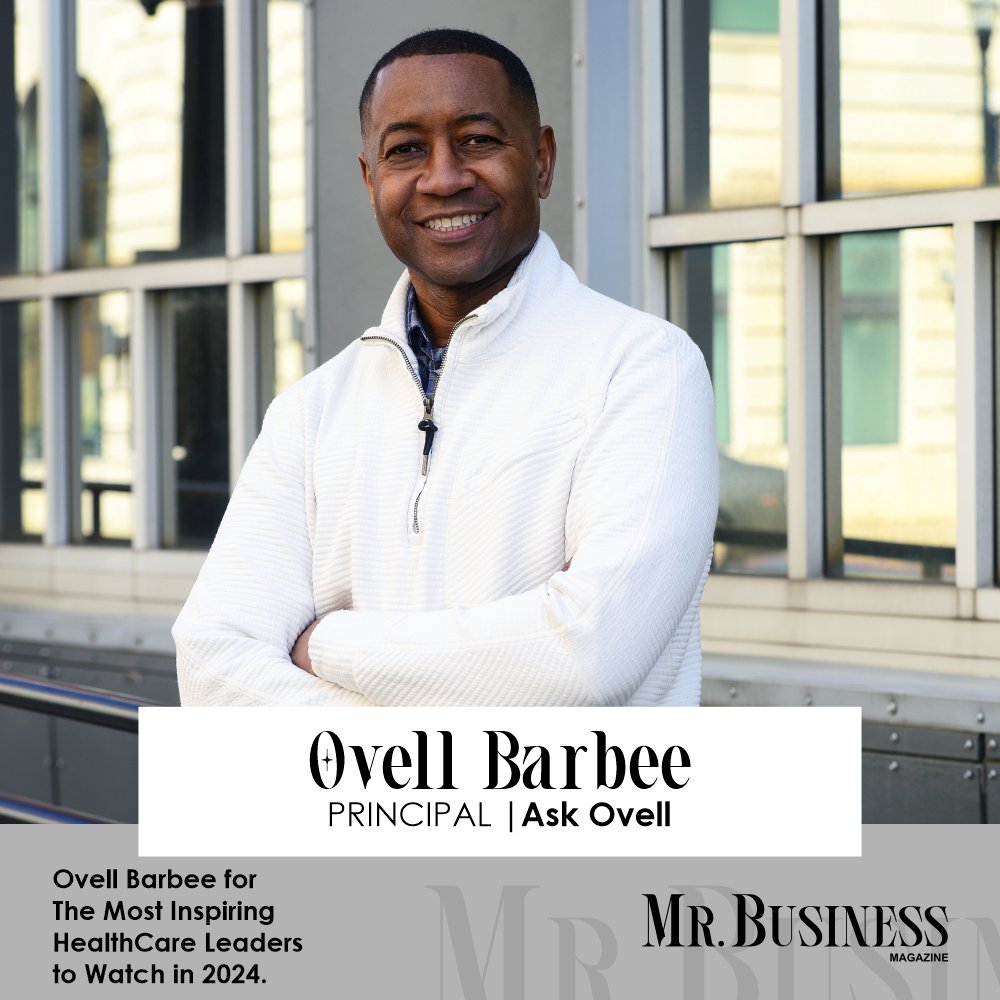 Ovell Barbee: Transforming Organizations for Modern Success