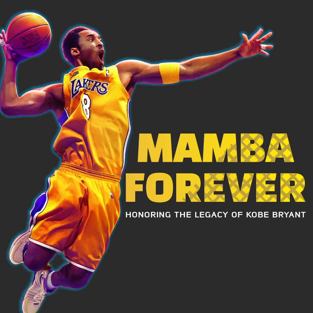 Mamba Forever: Honoring the Legacy of Kobe Bryant 