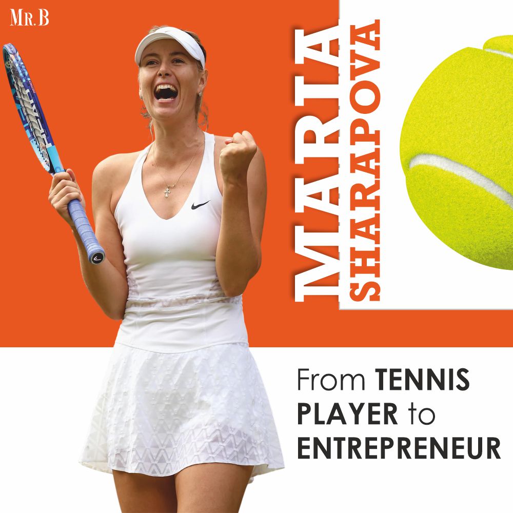 From Tennis Player to Entrepreneur: Maria Sharapova