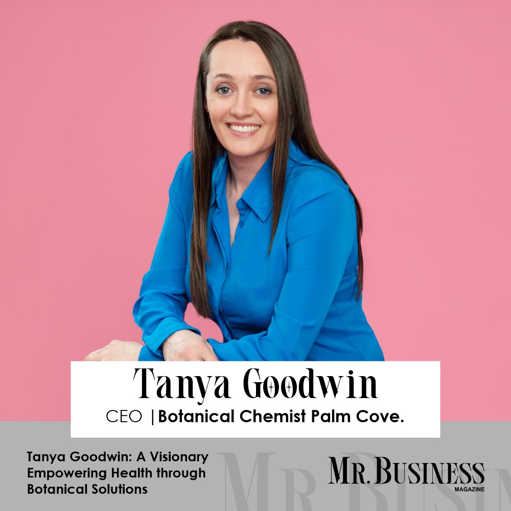 Tanya Goodwin: A Visionary Empowering Health through Botanical Solutions